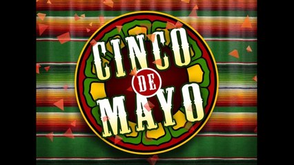 2021 Cinco de Mayo events and deals | Moon TV News