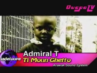 Admiral T - Ti Moun Ghetto