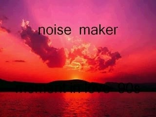 noise maker