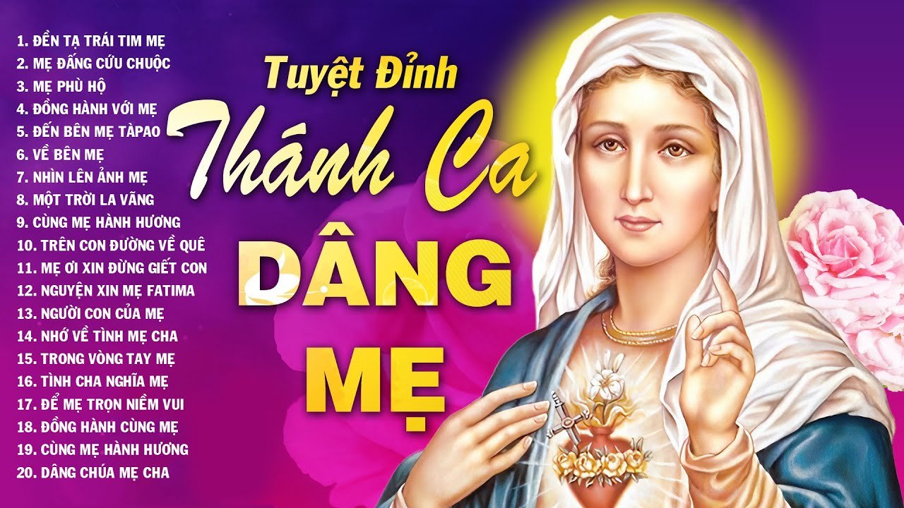 Thánh Ca Dâng Mẹ Hay Nhất 2021 - Tuyệt Đỉnh Thánh Ca Da Diết Cõi Lòng Nghe Rơi Nước Mắt