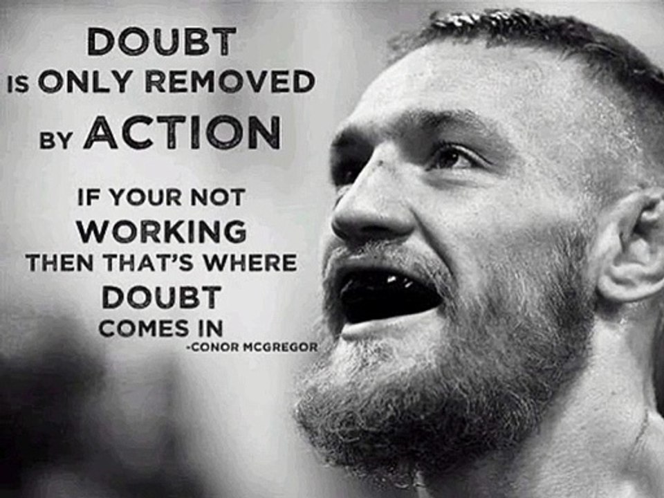 | Worth Watching | Conor Mc Gregor On Removing Doubt |