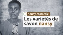 Les différentes variétés de savon Nansy