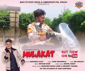 Latest Song 2021 | Mulakat | Varinder Vicky | Jassi Hakuwala | Mag Studio India
