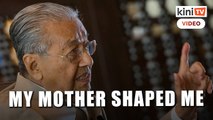 Dr Mahathir: My mother made me who I am