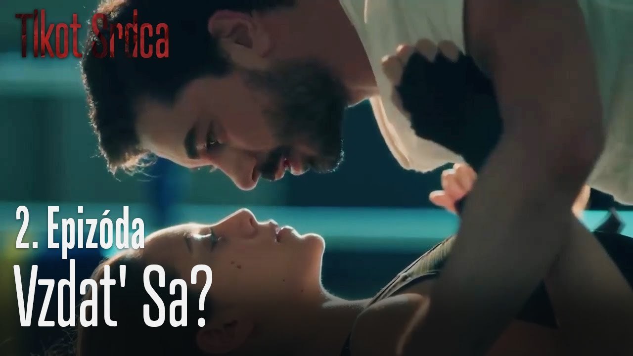 Vzdat' sa? - Tlkot Srdca 2. Epizóda