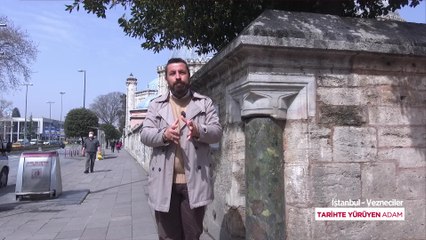 Tarihte Yürüyen Adam - İstanbul/Vezneciler Tarihi - Bölüm 2 | 8 Mayıs 2021