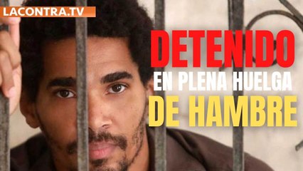 Es detenido el líder activista del Movimiento San Isidro de Cuba en plena huelga de hambre