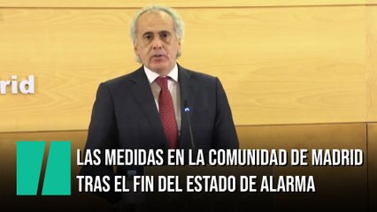 Todas las medidas en la Comunidad de Madrid tras el fin del estado de alarma