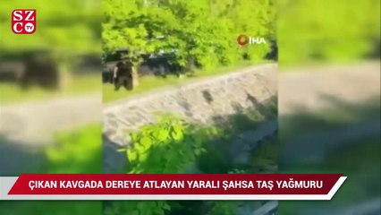Çıkan kavgada dereye yatağına atlayan yaralı şahsa taş yağdırdılar