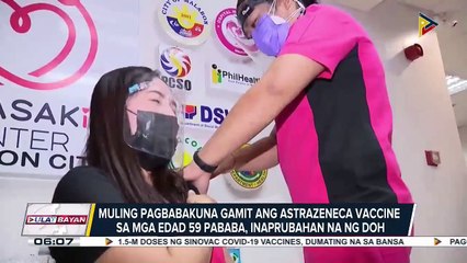 Muling pagbabakuna gamit ang AstraZeneca vaccine sa mga edad 59 pababa, inaprubahan na ng DOH