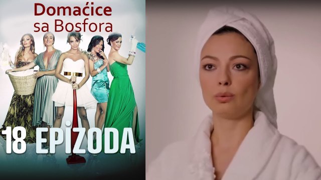 Domaćice sa Bosfora - 18 Epizoda