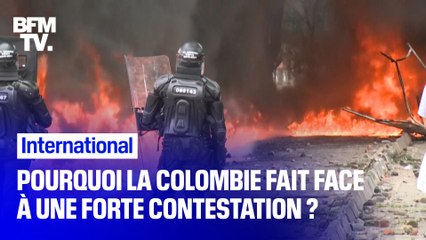 Download Video: Pourquoi depuis 9 jours, la Colombie fait face à de violents affrontements ?