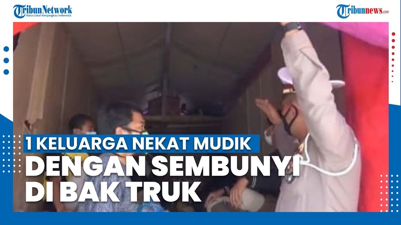 1 Keluarga Pemudik Ketahuan Sembunyi di Bak Belakang Truk yang Tertutup Terpal