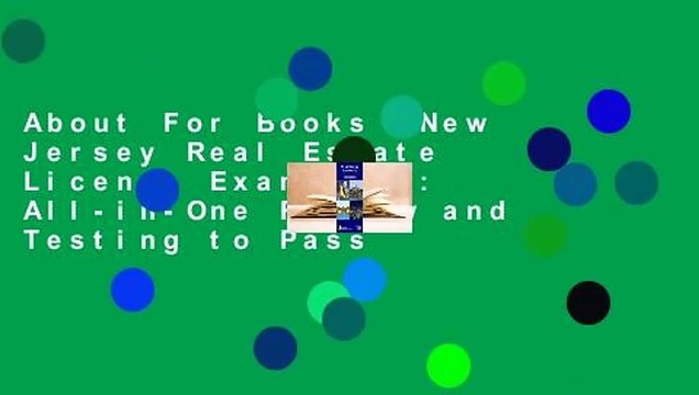 About For Books New Jersey Real Estate License Exam Prep: All-in-One Review and Testing to Pass