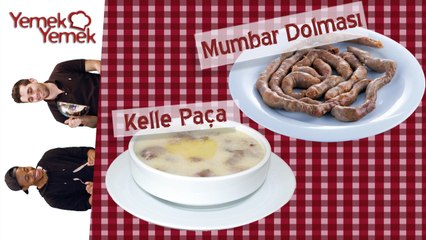 Yabancilar Türk Yemeklerini Denerse: Mumbar Dolmasi, Kelle Paça