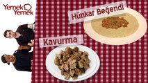 Yabancilar Türk Yemeklerini Denerse: Kavurma, Hünkar Begendi
