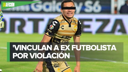 Vinculan a proceso por violación al futbolista Freddy Martín
