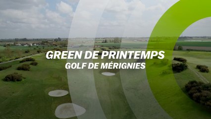 Green de Printemps : Golf de Mérignies