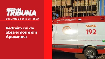 Pedreiro cai de obra e morre em Apucarana