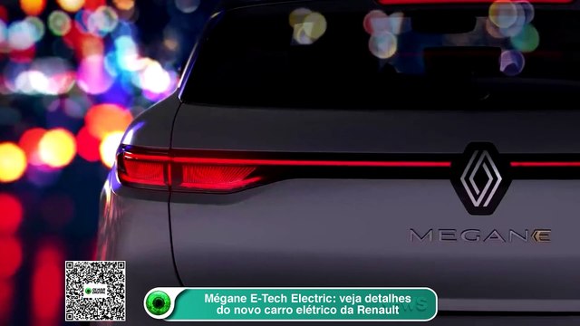 Mégane E-Tech Electric- veja detalhes do novo carro elétrico da Renault