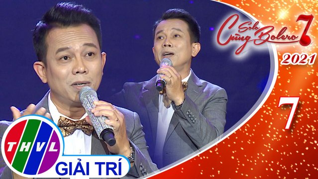 Solo cùng Bolero Mùa 7 - Tập 7: Kỷ niệm xa bay - Bùi Ngọc Minh