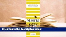 Full version  The Short Bus: A Journey Beyond Normal  Best Sellers Rank : #4