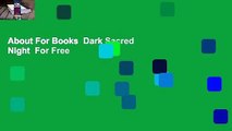 About For Books  Dark Sacred Night  For Free