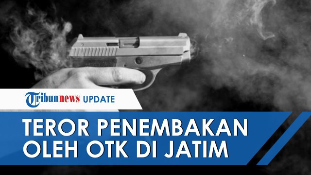 Teror Penembakan oleh OTK Sasar Toko Milik Anggota DPRD dan Rumah Warga di Jatim, Polda Turun Tangan