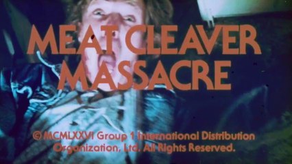 MEAT CLEAVER MASSACRE (1977) Bande Annonce S.T.Fr.