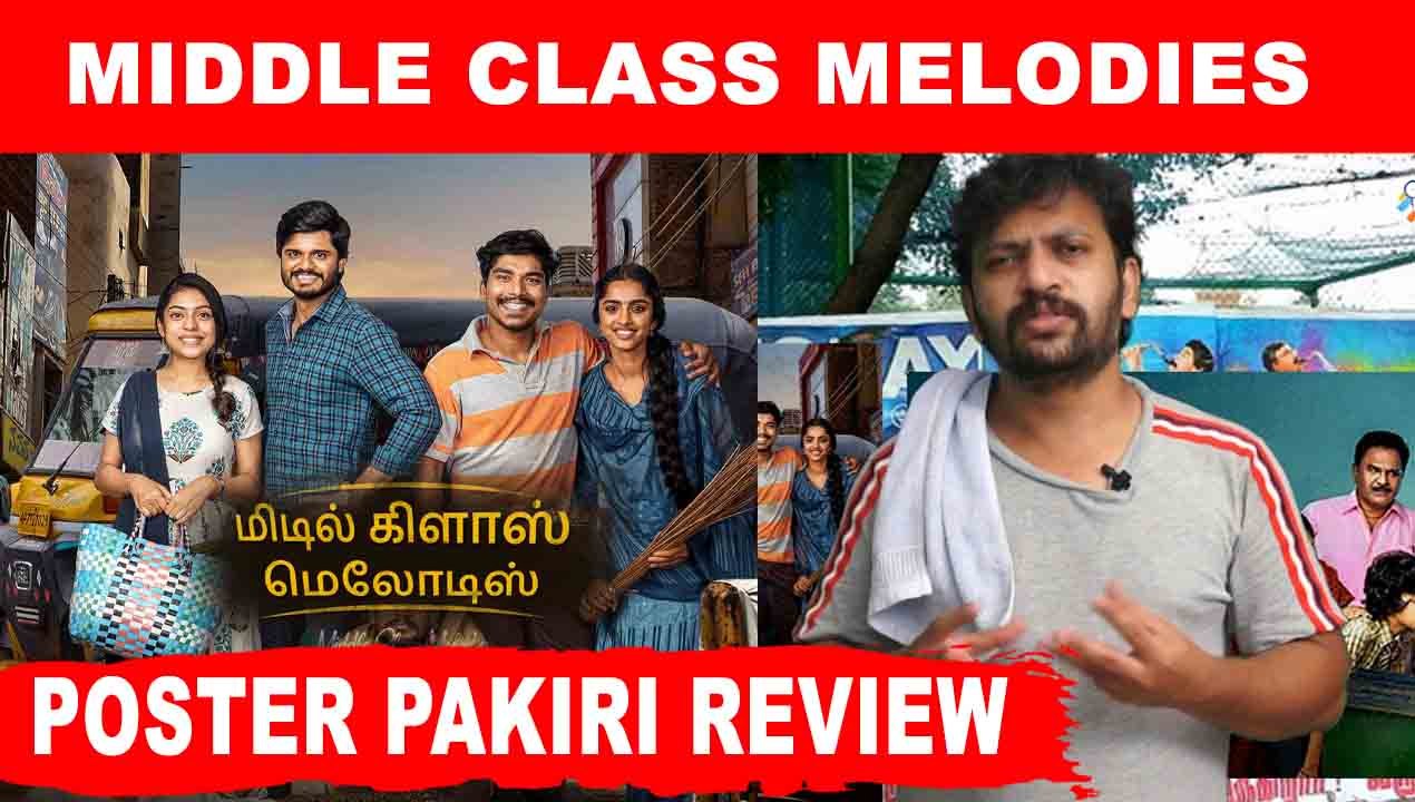 Poster Pakiri - Middle Class Melodies Review Tamil | Filmibeat Tamil
