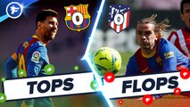 Les Tops et Flops de Barça-Atlético