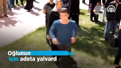 Oğlunun sınava alınması için yalvardı