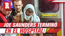 Billy Joe Saunders terminó en el hospital tras la pelea con el mexicano