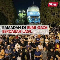 Ramadan di bumi Gaza berdarah lagi...