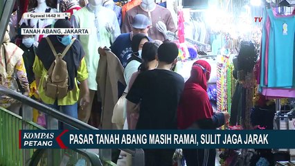 Minggu Terakhir Ramadan, Warga Padati Pasar Tanah Abang Jelang Lebaran