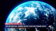 Chinese Rocket Debris Expected To Hit Earth This Weekend | Nbc Nightly News