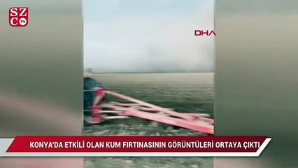 Konya'da etkili kum fırtınasının görüntüleri ortaya çıktı