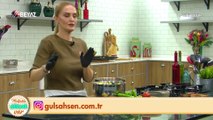 Mutfakta Gülşah Var 9 Mayıs 2021