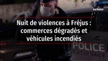 Nuit de violences à Fréjus : commerces dégradés et véhicules incendiés