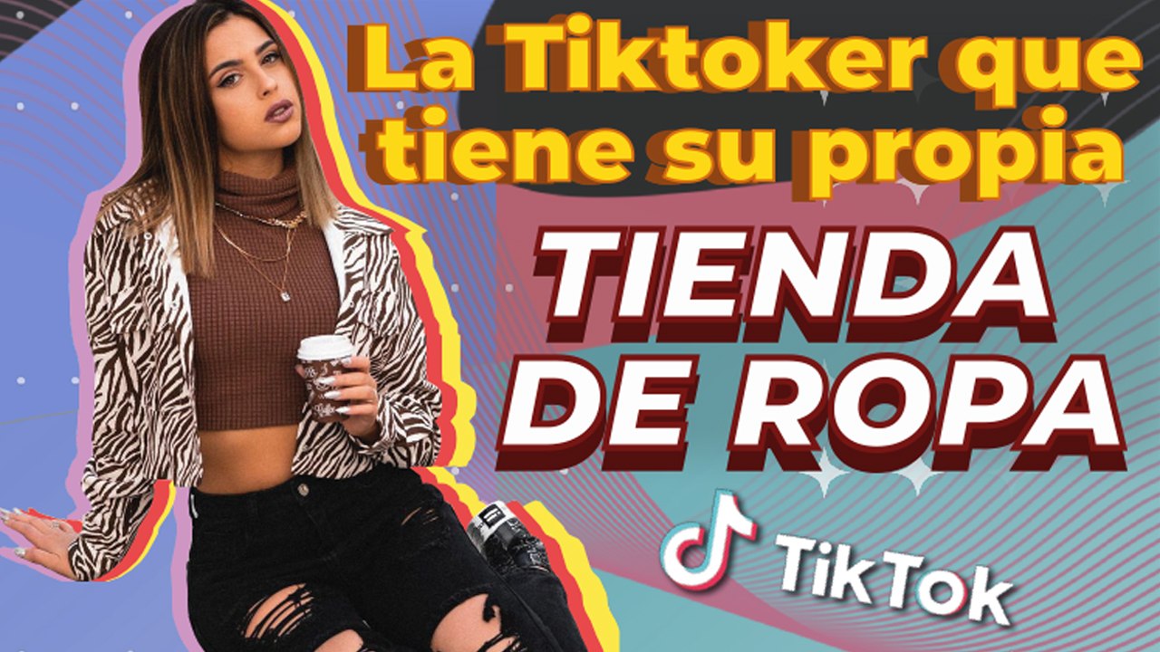 VICTORIACAROTUDELA: La TIKTOKER que tiene su PROPIA TIENDA DE ROPA - MAYO 2021