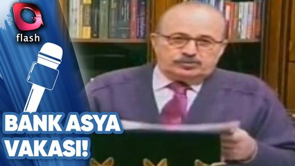 Bank Asya Vakası!