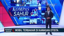 Diduga Akibat Korsleting Listrik, Sebuah Mobil Hangus Terbakar di Kawasan Otista