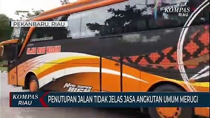 Penutupan Jalan Tidak Jelas Jasa Angkutan Umum Merugi