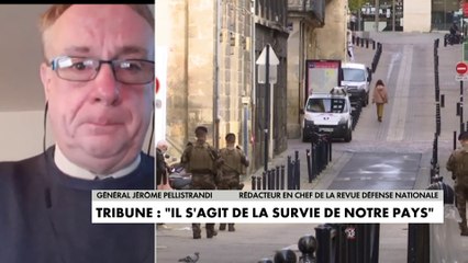 Le Général Jérôme Pellistrandi dénonce un «sentiment de laisser-aller» dans les réponses institutionnelles à la violence