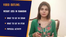 Ramadan Weight Loss Diet In Urdu/Hindi | Ramzan Men Wazan Kam Karne Ka Tarika | Dietitian Advice