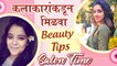 Salon Time: Rupali Bhosle & Neha Shitole Gives PRO Beauty TIPS for SKIN & HAIR Care