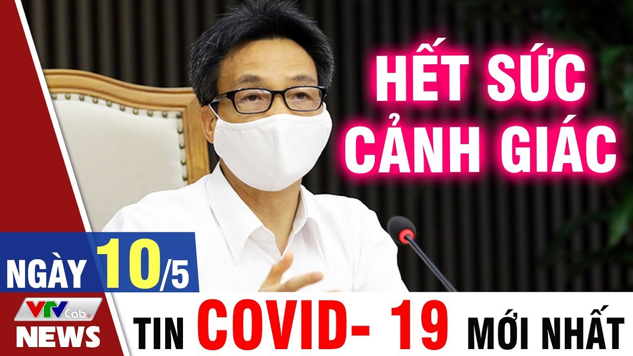 PTT Vũ Đức Đam: Các ổ dịch Covid 19 đã cơ bản được kiểm soát  VTVCab