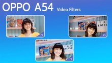 OPPO A54 สนุกกับ Video Filters กล้องหน้า