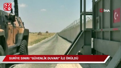 Suriye sınırı 'güvenlik duvarı' ile örüldü