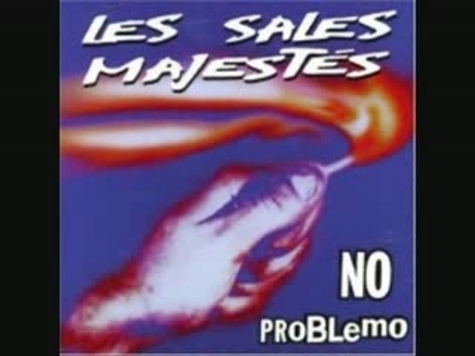 Les Sales Majestés - Salauds De Pauvres